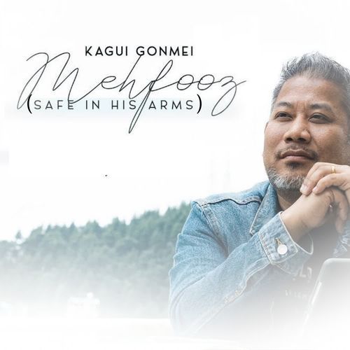 Mehfooz (Safe In His Arms) Kagui Gonmei MP3 Download